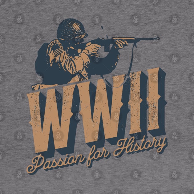 World War 2 - Passion For History by Distant War